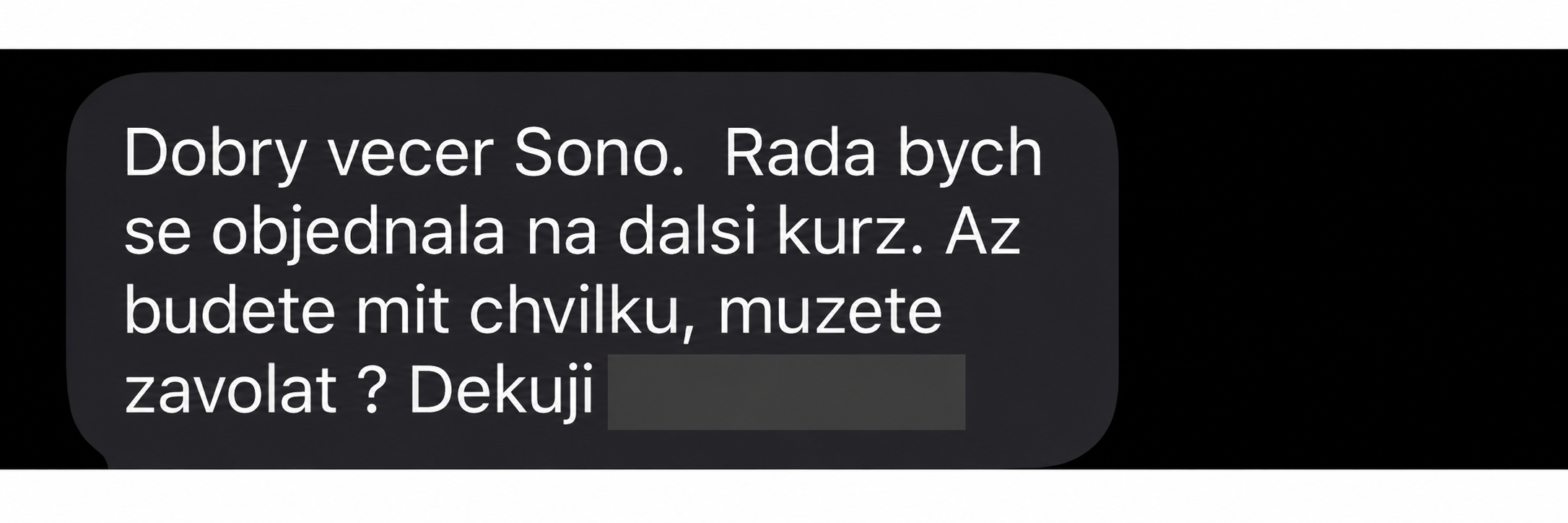 Zpráva se zájmem objednat se na další kurz. Podpis odesílatelky je zakrytý.
